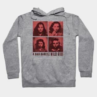 1 Bad Babes, 1 Wild Ride: A Mugshot of Rebel Lesbians Hoodie